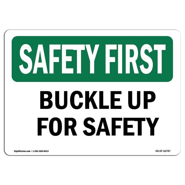 OSHA Sign, Buckle Up For Safety, 5in X 3.5in Decal, 3.5